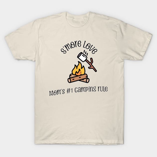 S'more Love - Mom's #1 Camping Rule T-Shirt by Wild Wear Ventures